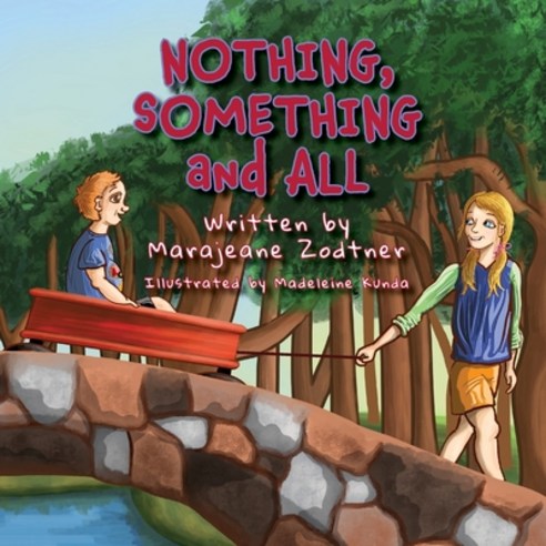 NOTHING SOMETHING and ALL Paperback, Lizard Head Publishing, English, 9781735596068