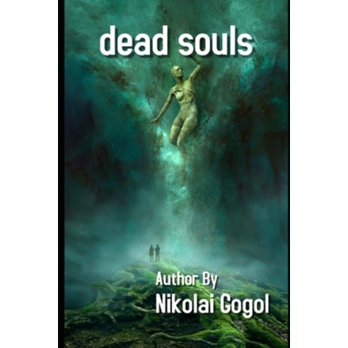 Dead Souls illustrated Paperback, Independently Published, English, 9798715609274