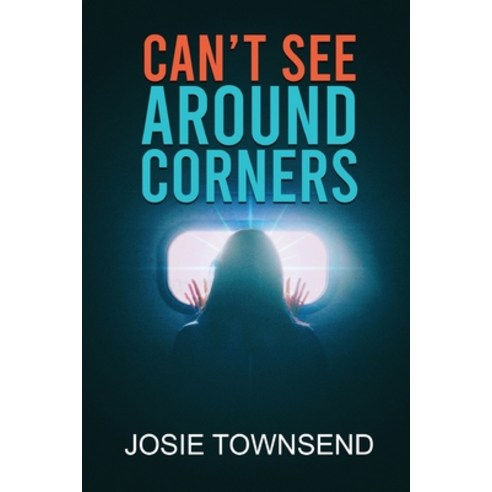 (영문도서) Can''t See Around Corners Paperback, Shrubs Publishing, English, 9780645326208