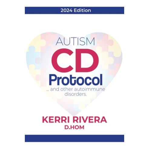 (영문도서) AUTISM CD Protocol...and other autoimmune disorders Paperback, Not Avail, English, 9798330378623