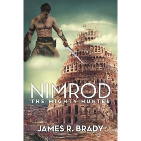 Nimrod: The Mighty Hunter Paperback, iUniverse, English, 9781491787076