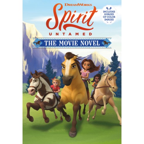 Spirit Untamed: The Movie Novel Paperback, Little, Brown Books for You..., English, 9780316627436