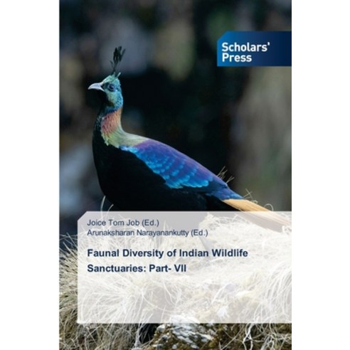 (영문도서) Faunal Diversity of Indian Wildlife Sanctuaries: Part- VII Paperback, Scholars'' Press, English, 9786205523131