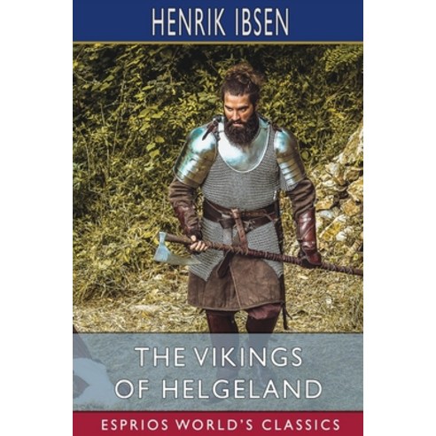 (영문도서) The Vikings of Helgeland (Esprios Classics) Paperback, Blurb, English, 9781006227677