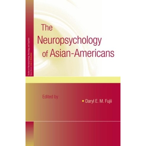 (영문도서) The Neuropsychology of Asian Americans Hardcover, Psychology Press, English, 9781841697840