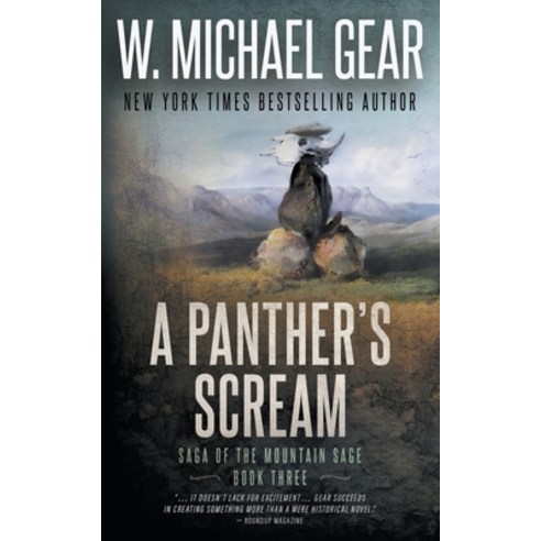 (영문도서) A Panther''s Scream: Saga of the Mountain Sage Book Three: A Classic Historical Western Series Paperback, Wolfpack Publishing LLC, English, 9781639771431