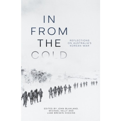 (영문도서) In from the Cold: Reflections on Australia''s Korean War Paperback, Anu Press, English, 9781760462727