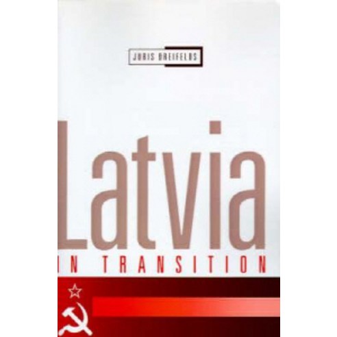 Latvia in Transition, Cambridge University Press