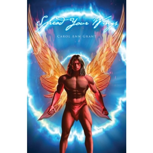 (영문도서) Spread Your Wings Paperback, Leavitt Peak Press, English, 9781964462707