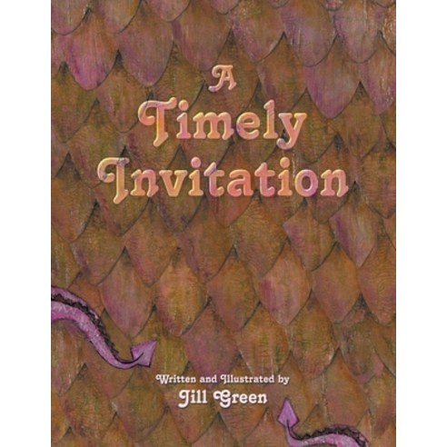 (영문도서) A Timely Invitation Paperback, Authorhouse, English, 9781665526401