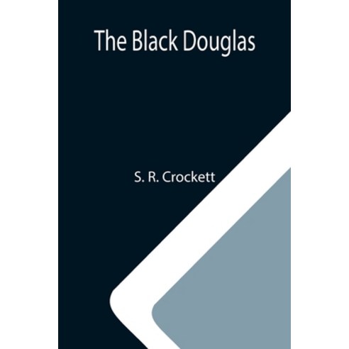 (영문도서) The Black Douglas Paperback, Alpha Edition, English, 9789355112286
