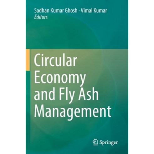 Circular Economy and Fly Ash Management Paperback, Springer, English, 9789811500169