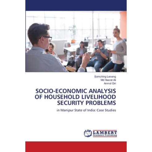(영문도서) Socio-Economic Analysis of Household Livelihood Security Problems Paperback, LAP Lambert Academic Publis..., English, 9786207486106