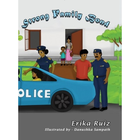 (영문도서) Strong Family Bond Hardcover, Lulu.com, English, 9781008969001