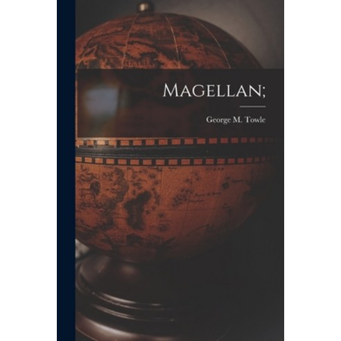 (영문도서) Magellan; Paperback, Legare Street Press, English, 9781018640105