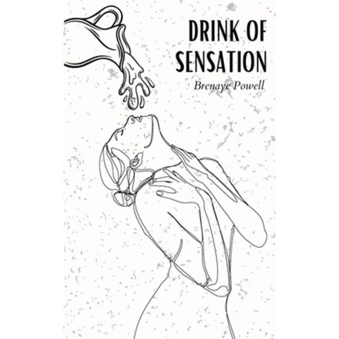 (영문도서) Drink of Sensation Paperback, Bookleaf Publishing, English, 9789357617895