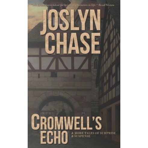 (영문도서) Cromwell''s Echo: & More Tales of Surprise & Suspense Paperback, Paraquel Press, English, 9781952647079