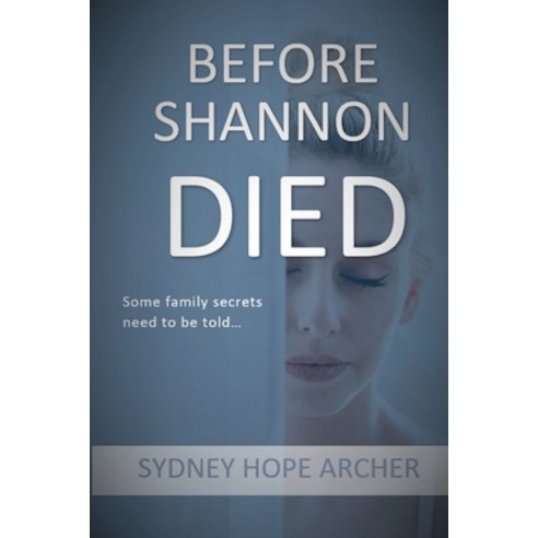 (영문도서) Before Shannon Died Paperback, Motina Books, English, 9781945060489