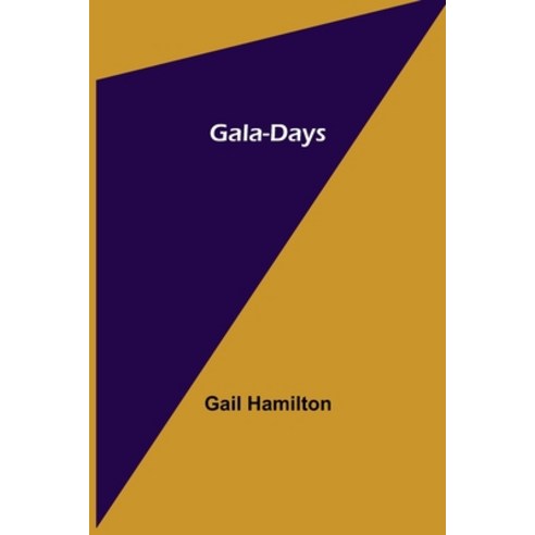 (영문도서) Gala-Days Paperback, Alpha Edition, English, 9789355393357