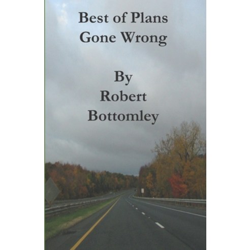 Best of Plans Gone Wrong Paperback, Independently Published