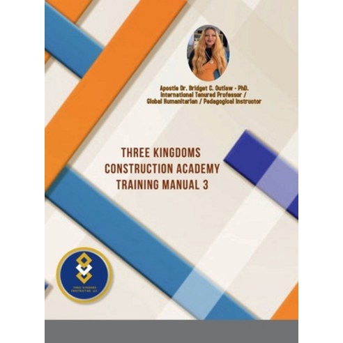 (영문도서) Three Kingdoms Construction Academy - Training Manual # 3 Hardcover, Lulu.com, English, 9781387428175