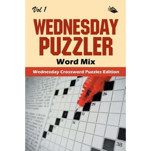 Wednesday Puzzler Word Mix Vol 1: Wednesday Crossword Puzzles Edition Paperback, Speedy Publishing LLC, English, 9781682804254