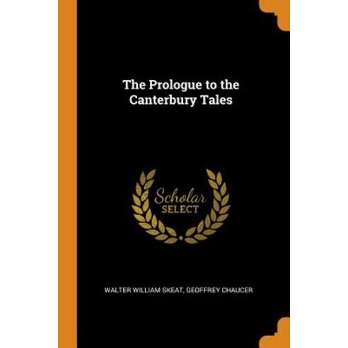 (영문도서) The Prologue to the Canterbury Tales Paperback, Franklin Classics, English, 9780341729464