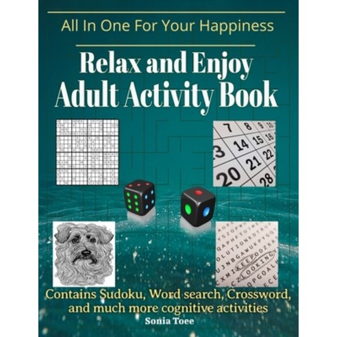 (영문도서) Adult Activity Book: Relax and Enjoy Paperback, Independently Published, English, 9798386145637
