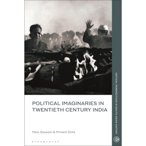 (영문도서) Political Imaginaries in Twentieth-Century India Paperback, Bloomsbury Academic, English, 9781350239807