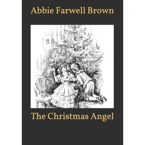 The Christmas Angel Paperback, Independently Published, English, 9798596855883