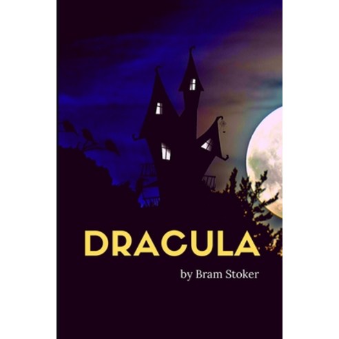 Dracula: New Edition - Dracula by Bram Stoker Paperback, Independently Published, English, 9781651080443