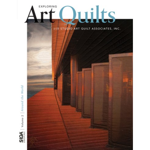 Around the World: Exploring Art Quilts with Saqa Paperback, Schiffer Publishing