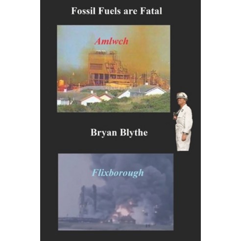 (영문도서) Fossil Fuels are Fatal Paperback, Independently Published, English, 9798852289384