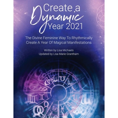 Create a Dynamic Year 2021 Paperback, Independently Published, English, 9798583493326