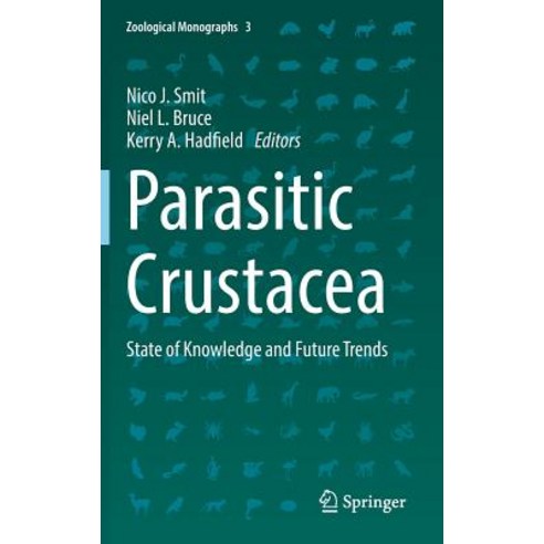 (영문도서) Parasitic Crustacea: State of Knowledge and Future Trends Hardcover, Springer, English, 9783030173838