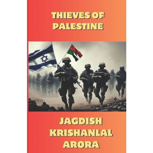(영문도서) Thieves of Palestine Paperback, Independently Published, English, 9798866026616