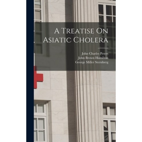 (영문도서) A Treatise On Asiatic Cholera Hardcover, Legare Street Press, English, 9781017632422