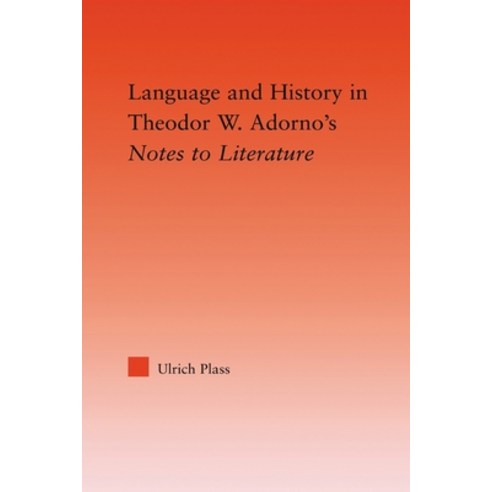 (영문도서) Language and History in Adorno''s Notes to Literature Paperback, Routledge, English, 9780415535908