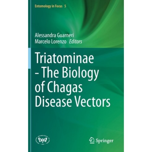 (영문도서) Triatominae - The Biology of Chagas Disease Vectors Hardcover, Springer, English, 9783030645472