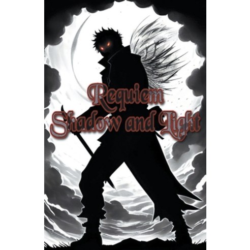 (영문도서) Requiem: Shadow and Light Paperback, Edward Heath, English, 9798223680994