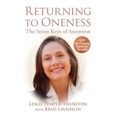 Returning to Oneness: The Seven Keys of Ascension Paperback, Corelight, English, 9781931679152