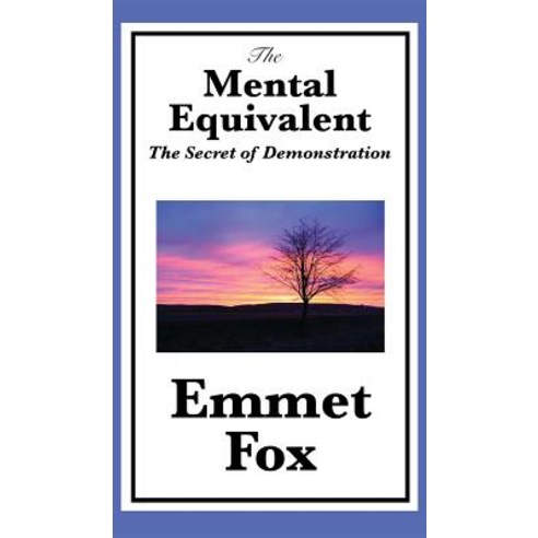 The Mental Equivalent: The Secret of Demonstration Hardcover, Wilder Publications, English, 9781515431664