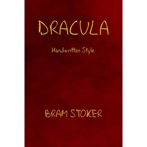 Dracula - Handwritten Style Paperback, Independently Published, English, 9798583871346