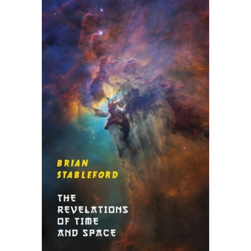 (영문도서) The Revelations of Time and Space Paperback, Snuggly Books, English, 9781645250302