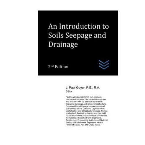 (영문도서) An Introduction to Soils Seepage and Drainage Paperback, Independently Published, English, 9781983030987