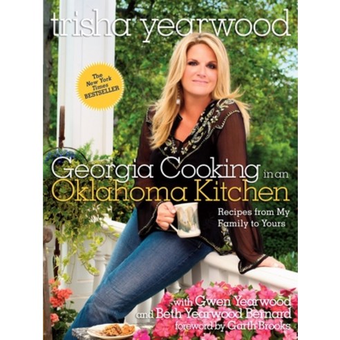 (영문도서) Georgia Cooking in an Oklahoma Kitchen: Recipes from My Family to Yours: A Cookbook Paperback, Clarkson Potter Publishers, English, 9780804186629