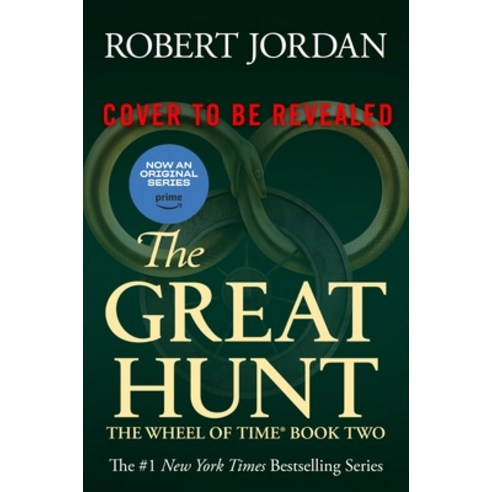 (영문도서) The Great Hunt: Book Two of the Wheel of Time Paperback, Tor Books, English, 9781250901224