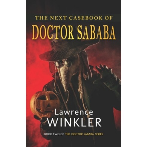 The Next Casebook of Doctor Sababa Paperback, Bellatrix