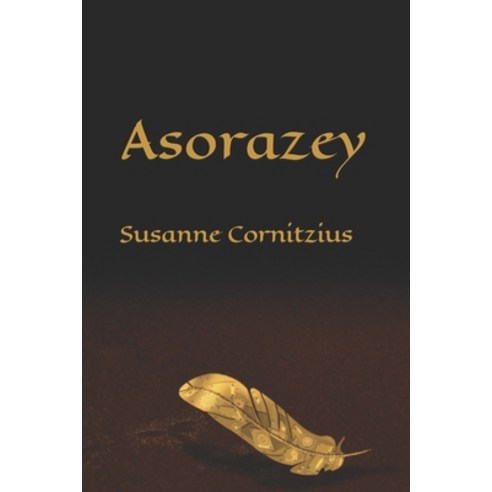 (영문도서) Asorazey Paperback, Independently Published, English, 9798362429409