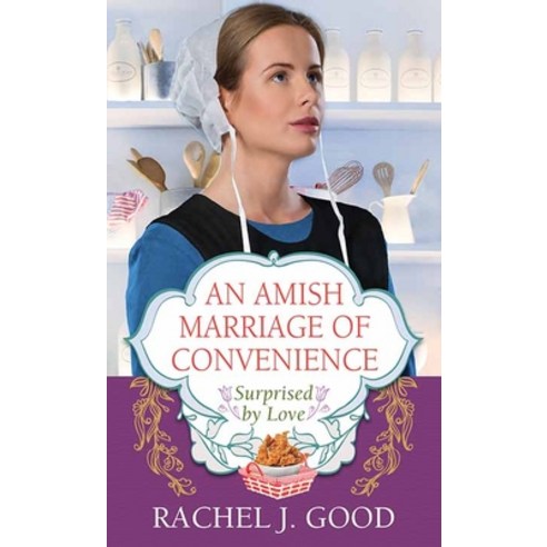 (영문도서) An Amish Marriage of Convenience: Surprised by Love Library Binding, Center Point, English, 9781638087601